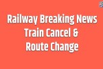 Train Cancelled News: Several trains, including the Jodhpur-Hadapsar service, cancelled due to landslides; routes of these trains diverted.